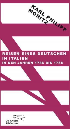 Book cover of Reisen eines Deutschen in Italien in den Jahren 1786 bis 1788