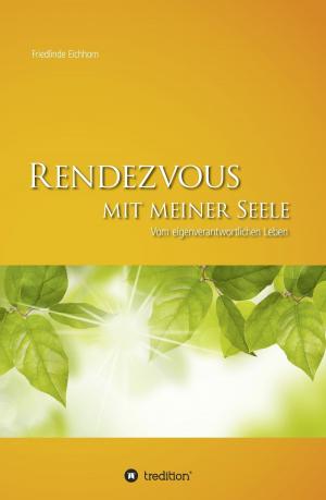Cover of the book Rendezvous mit meiner Seele by Saskia Louis