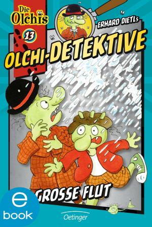 Cover of the book Olchi-Detektive. Die große Flut by Christine Nöstlinger