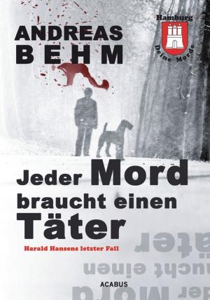 Book cover of Hamburg - Deine Morde. Jeder Mord braucht einen Täter