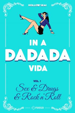 Cover of the book In A Da Da Da Vida by Wiglaf Droste