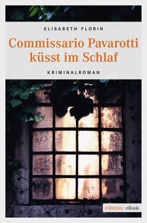Cover of the book Commissario Pavarotti küsst im Schlaf by Moni Reinsch, Simon Reinsch