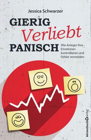 Book cover of Gierig. Verliebt. Panisch.