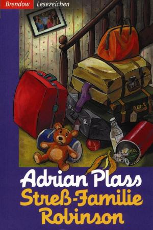 Cover of the book Stress-Familie Robinson by Adrian Plass