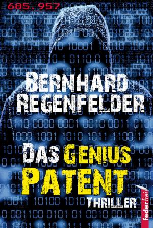 bigCover of the book Das Genius Patent: Österreich Thriller by 