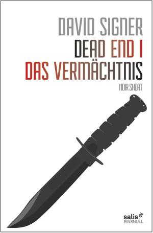 Cover of Dead End 1 - Das Vermächtnis