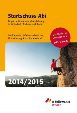 Cover of the book Startschuss Abi 2014/2015 by e-fellows.net