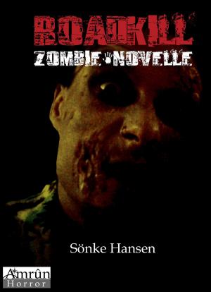 Cover of the book Roadkill by Sönke Hansen