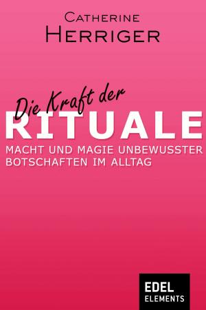 Book cover of Die Kraft der Rituale