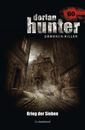 Book cover of Dorian Hunter 60 – Krieg der Sieben