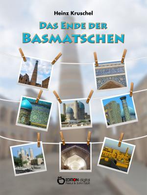 Cover of the book Das Ende der Basmatschen by Hans-Ulrich Lüdemann