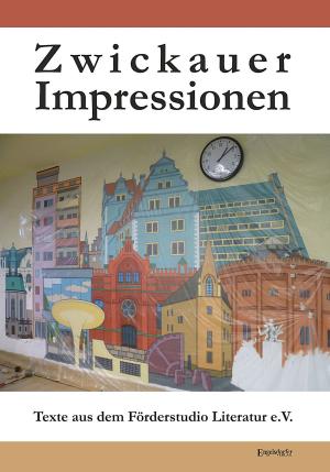 Cover of the book Zwickauer Impressionen by Frank Mehler