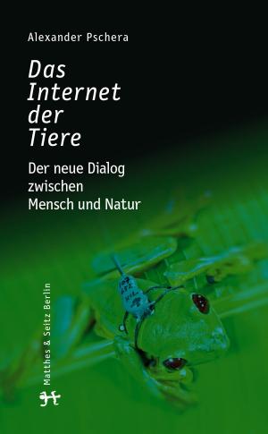 Cover of the book Das Internet der Tiere by Jean François Billeter