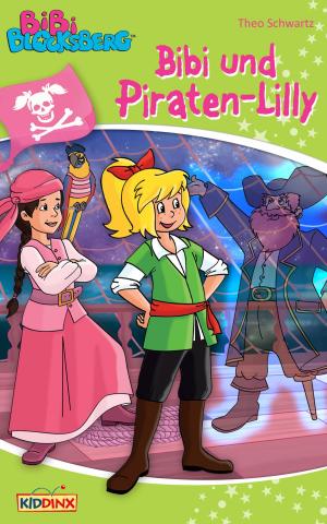 Cover of the book Bibi Blocksberg - Bibi und Piraten-Lilly by Theo Schwartz, Ulf Tiehm