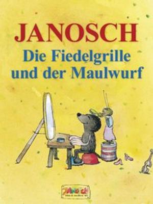 Book cover of Die Fiedelgrille und der Maulwurf