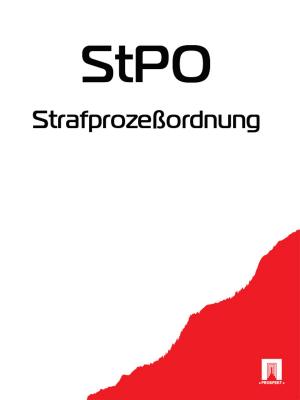 Cover of the book Strafprozeßordnung - StPO by Deutschland