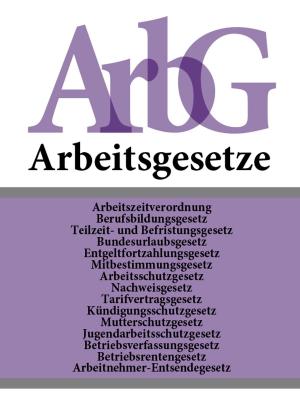 Book cover of Arbeitsgesetze - ArbG
