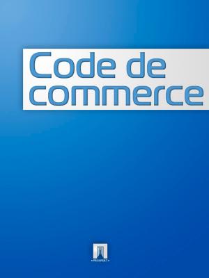 Cover of the book Code de commerce by Deutschland