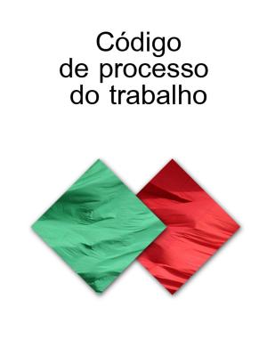 Cover of the book CODIGO DE PROCESSO DO TRABALHO (Portugal) by Australia