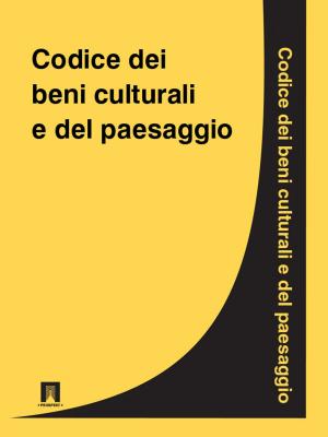 Cover of the book Codice dei beni culturali e del paesaggio by Italia