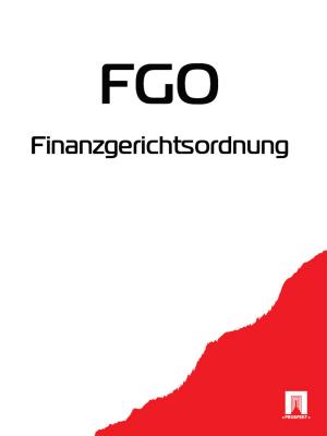 Cover of the book Finanzgerichtsordnung - FGO by California