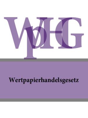 Cover of the book Wertpapierhandelsgesetz - WpHG by Paul Creswick