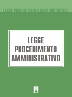 Book cover of Legge Procedimento Amministrativo