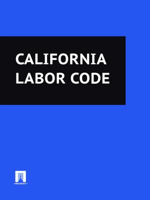 Cover of the book California Labor Code by Lee Sidney
