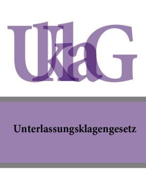 Cover of the book Unterlassungsklagengesetz - UKlaG by Paul Creswick