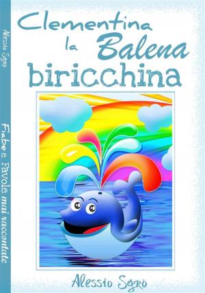 Cover of the book Clementina la balena biricchina by Aurora Moonshine