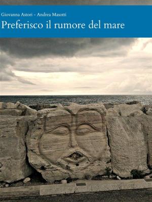 Book cover of Preferisco il rumore del mare