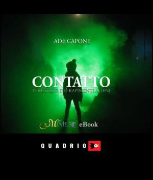 Cover of Contatto - Il mistero dei rapimenti alieni