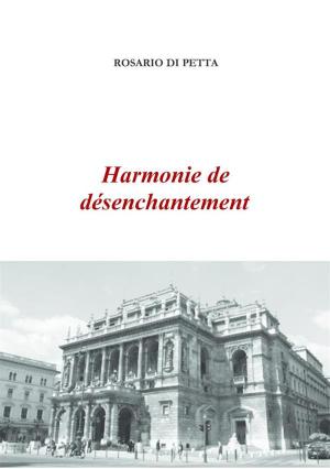 Cover of the book Harmonie de désenchantement by Shawn Patrick Tubb