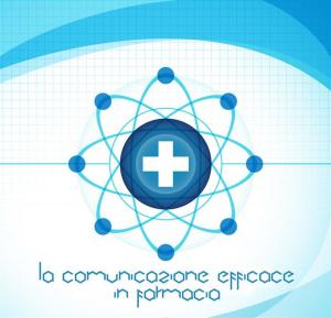bigCover of the book La Comunicazione EFFICACE in Farmacia by 