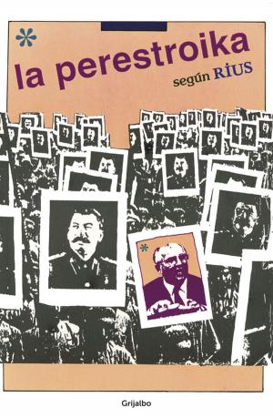 Cover of the book La perestroika (Colección Rius) by Vicente Leñero