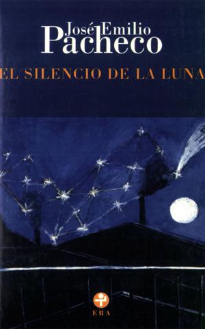 Cover of the book El silencio de la Luna by Juan Villoro