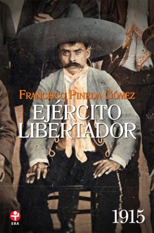 Cover of the book Ejército Libertador by Nellie Campobello