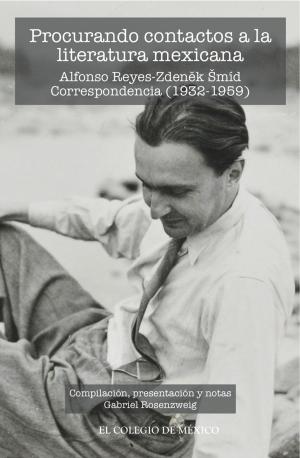 Cover of the book Procurando contactos a la literatura mexicana. by Romer Cornejo