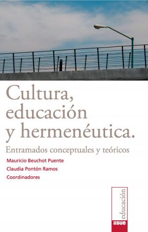 Cover of the book Cultura, educación y hermenéutica by Javier Rico Moreno