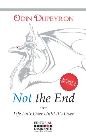Cover of the book Not the End by Jason Hamilton Hicks