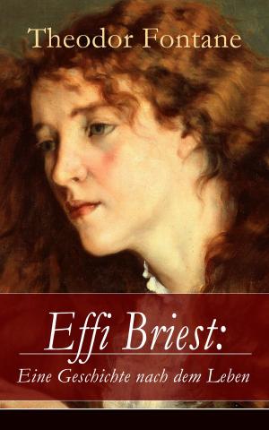 Cover of the book Effi Briest: Eine Geschichte nach dem Leben by Robert Louis Stevenson