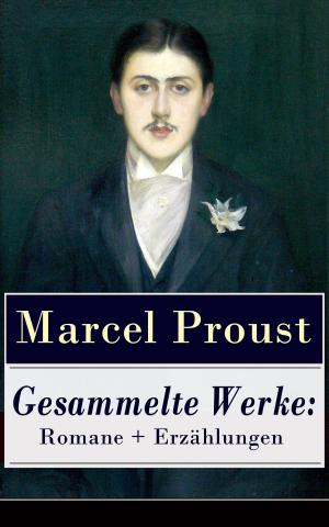Cover of the book Gesammelte Werke: Romane + Erzählungen by Edgar Allan Poe