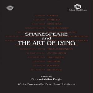 Cover of the book Shakespeare and the Art of Lying by Thangam. E.Philip