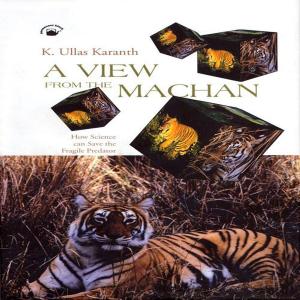 Cover of the book A View from the Machan by Mukul Kesavan