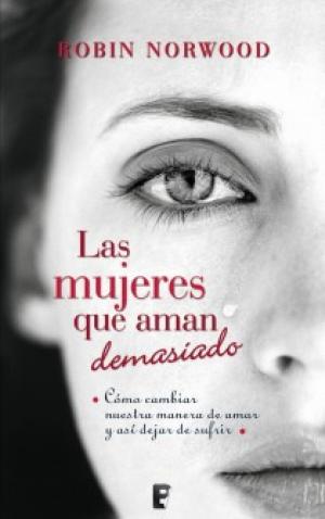 Cover of the book Las mujeres que aman demasiado by Karina Sainz Borgo