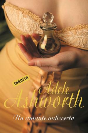Book cover of Un amante indiscreto (El duque 3)