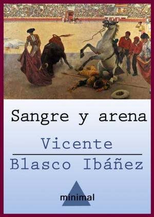 Cover of the book Sangre y arena by Emilia Pardo Bazán