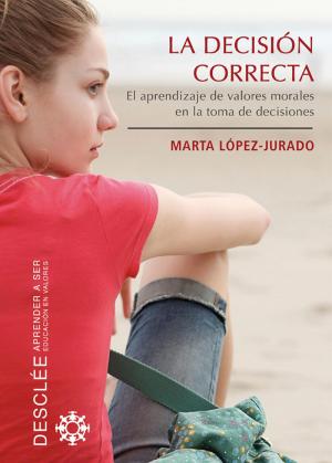 Cover of the book La decisión correcta by Reyes Adorna Castro