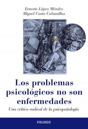Cover of the book Los problemas psicológicos no son enfermedades by Ernesto López Méndez, Miguel Costa Cabanillas