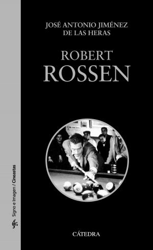 Cover of the book Robert Rossen by José Zorrilla, Bienvenido Morros
